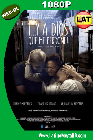 Y a Dios que me Perdone! (2017) Latino HD WEB-DL 1080P ()
